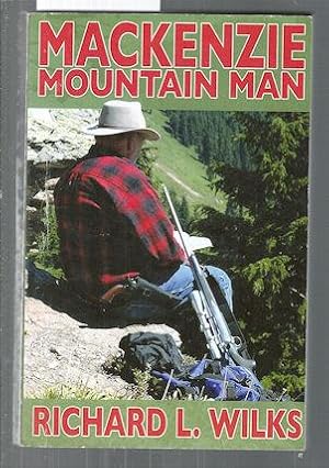 Mackenzie : Mountain Man