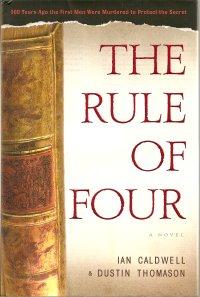 The Rule of Four : A Novel