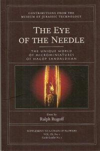 The Eye of the Needle : The Unique World of Microminiatures of Hagop Sandaldjian (Contributions f...
