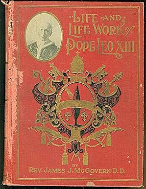 Life and Life Work of Pope Leo XIII