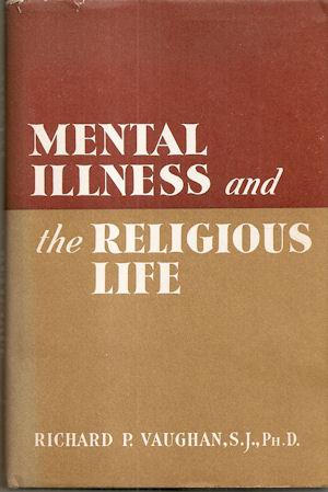 Mental Illness and the Religious Life