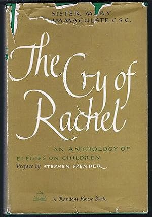 The Cry of Rachel : An Anthology of Elegies on Children