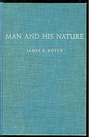 Man and HIs Nature : A Philosophical Psychology