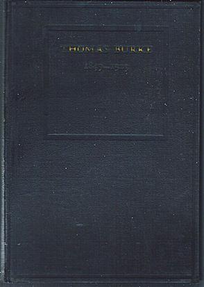 Thomas Burke, 1849-1925: His Life in Outline
