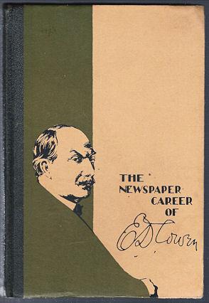Newspaper Career of E. D. Cowen with Biographic Sketches