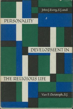 Personality Development in the Religious Life