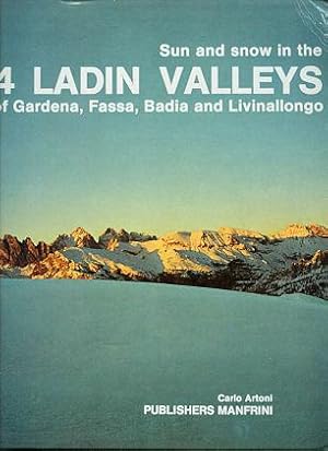 Sun and Snow in the 4 Ladin Valleys of Gardena, Fassa, Badia and Livinallongo