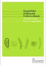 Doppelfüßer (Diplopoda) Ostdeutschlands: Bestimmung, Biologie und Verbreitung - Hauser, H.; Voigtländer, K.