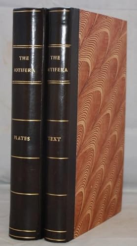 The Rotifera; or Wheel-Animalcules. Vol. I: Text; Vol. 2: Plates; Supplement