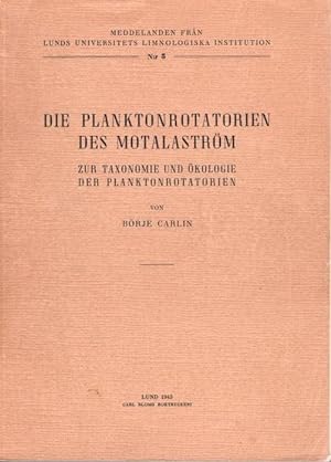 Die Planktonrotatorien des Motalaström: zur Taxonomie und Ökologie der Planktonrotatorien