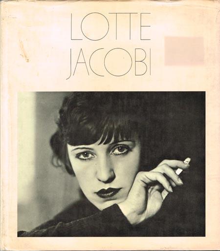 Lotte Jacobi / Edited by Kelly Wise