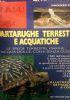 Tartarughe terrestri e acquatiche