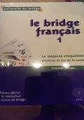 Le bridge Francaise (3 voll) Premier niveau, Encheres, Jeu de la carte