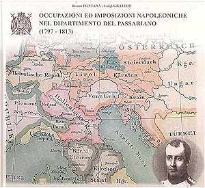 Occupazione ed imposizioni napoleoniche nel dipartimento del Passariano (1797 - 1813)