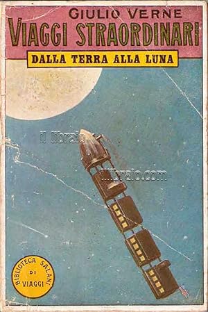 Dalla terra alla luna. Tragitto diretto in 97 ore