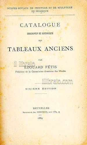 Catalogue descriptif et historique des tableaux anciens