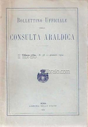 Bollettino Ufficiale della Consulta Araldica. Volume VIII, n° 38 (gennaio 1924)