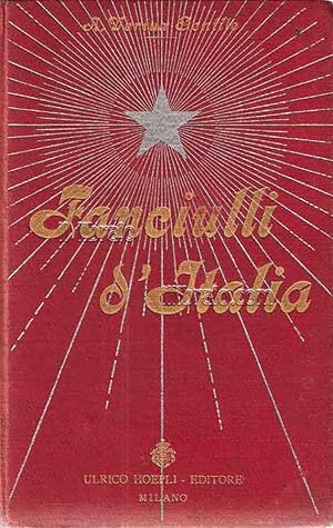 Fanciulli d'Italia. Letture per la gioventù