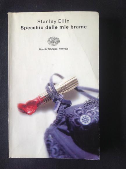 SPECCHIO DELLE MIE BRAME - STANLEY ELLIN