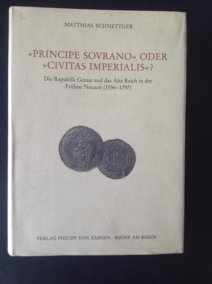 Principe Sovrano Oder Civitas Imperialis (Verffentlichungen Des Instituts Fr Europische Geschichte Mai)