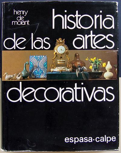 Resultado de imagen de Historia de las Artes Decorativas  Henry de Morant