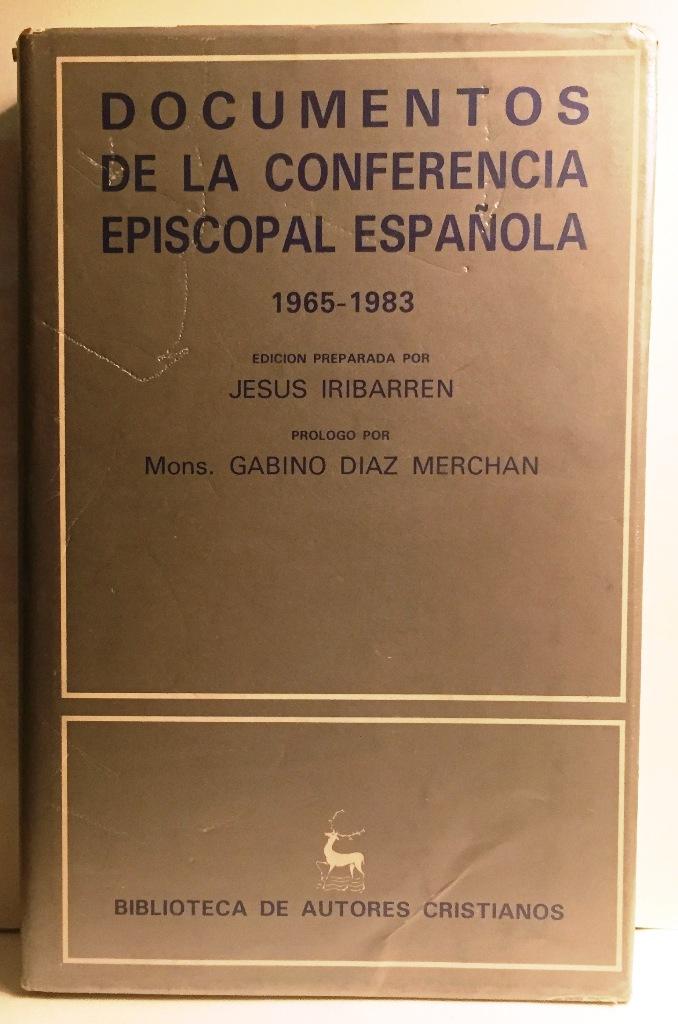 Documentos de la conferencia episcopal española. 1965-1983. - IRIBARREN, J.