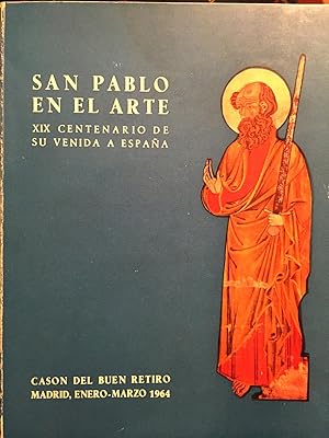 San Pablo en el arte. XIX Centenario de su venida a España.
