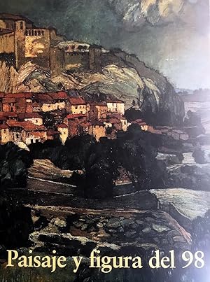 Paisaje y figura del 98.