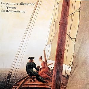 La peinture allemande à l'époque du Romantisme.