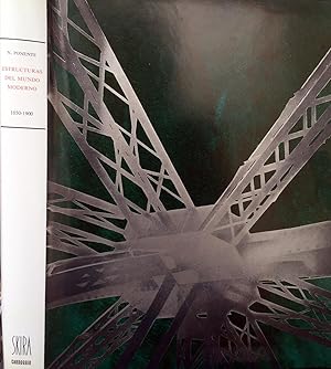 Arte, Ideas, Historia. Estructuras del Mundo Moderno. 1850-1900.