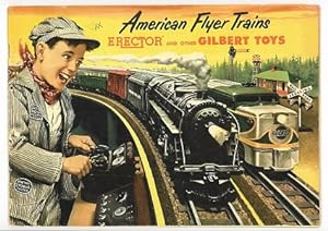 American Flyer Trains. Erector and Other Gilbert Toys.