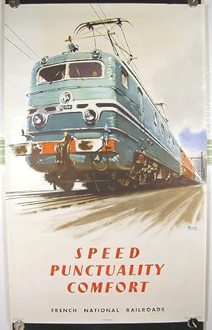 Speed Punctuality Comfort. French National Railroads.