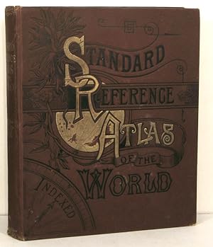 The Standard Atlas and Gazetteer of the World, Specially Adapted for Commercial and Library Refer...