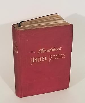 The United States with an Excursion into Mexico. Handbook for Travellers. (Cover title: Baedeker'...