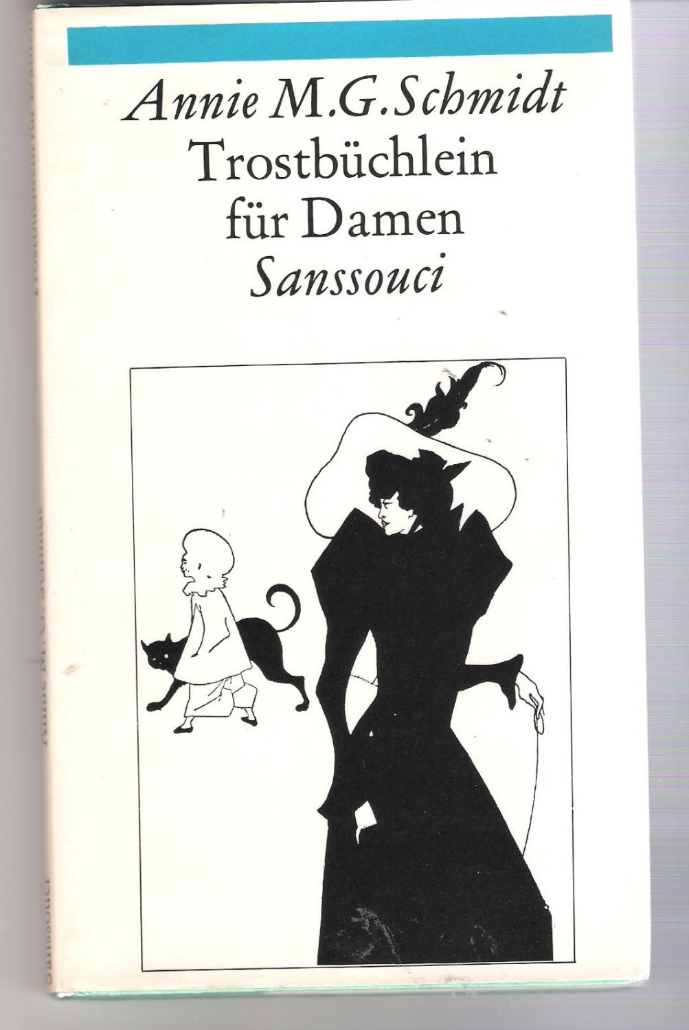 Trostbüchlein für Damen. Illustrationen nach Motiven von Aubrey Beardsley - Schmidt, Annie M.
