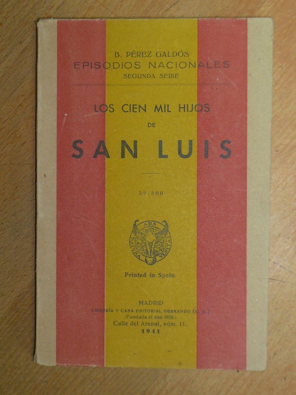 Los cien mil hijos de San Luis. - Pérez Galdós, Benito.