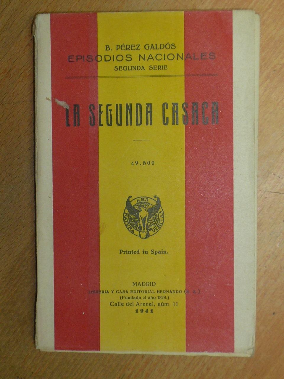 La segunda casaca. - Pérez Galdós, Benito.