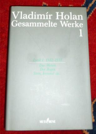 Lyrik I: 1932-1937. Das Wehen, Der Bogen, Stein, kommst Du. Dt. /Tschech.