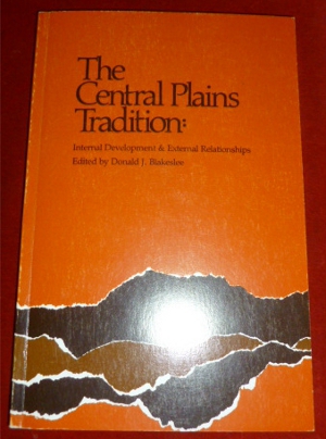 The Central Plains Tradition: Internal Development & External Relationships. - Ed. Donald J. Blakeslee