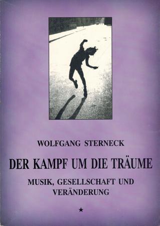 der Kampf um die Träume. Musik, Gesellschaft und Veränderung.