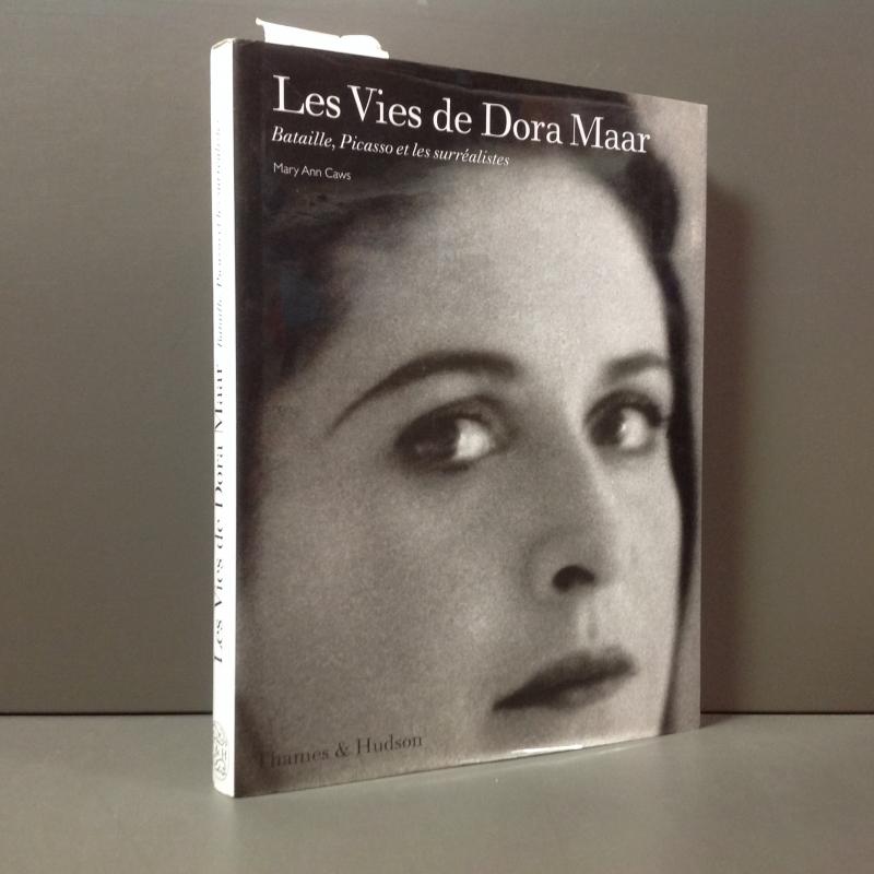 Les Vies de Dora Maar. Bataille, Picasso et les surréalistes