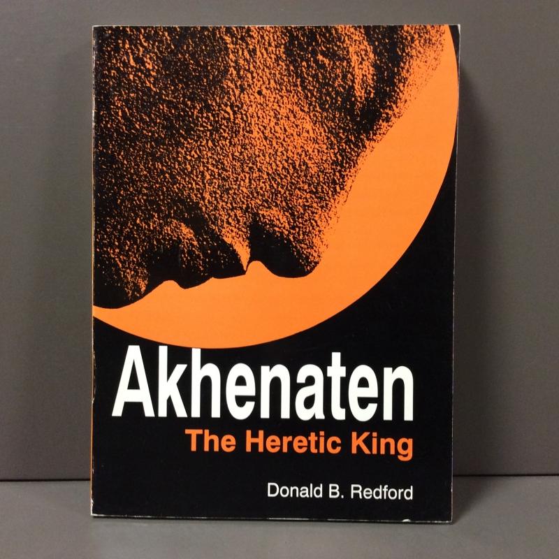 Akhenaten: The Heretic King