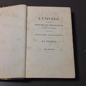 L\'univers, histoire et description de tous les peuples: dictionnaire encyclopédique de la France...