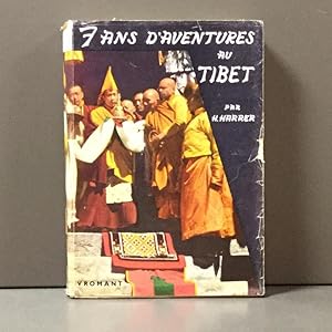 7 ans d\'aventures au Tibet