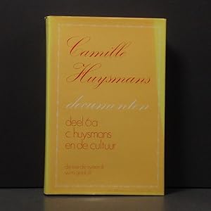 Camille Huysmans documenten deel 6a: C. Huysmans en de cultuur