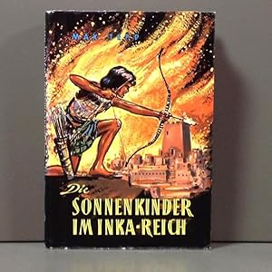 Die Sonnenkinder im Inkareich