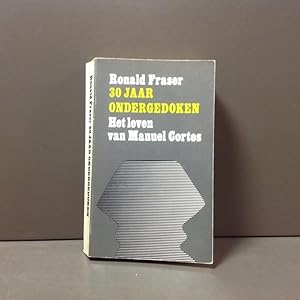 30 jaar ondergedoken. Het leven van Manuel Cortes