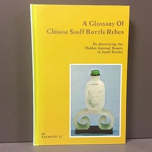 A Glossary of Chinese Snuff Bottle Rebus