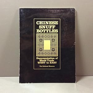 Chinese Snuff Bottles. Documentation of World Trade West to East