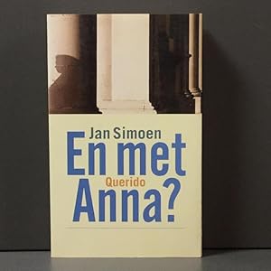 En met Anna?